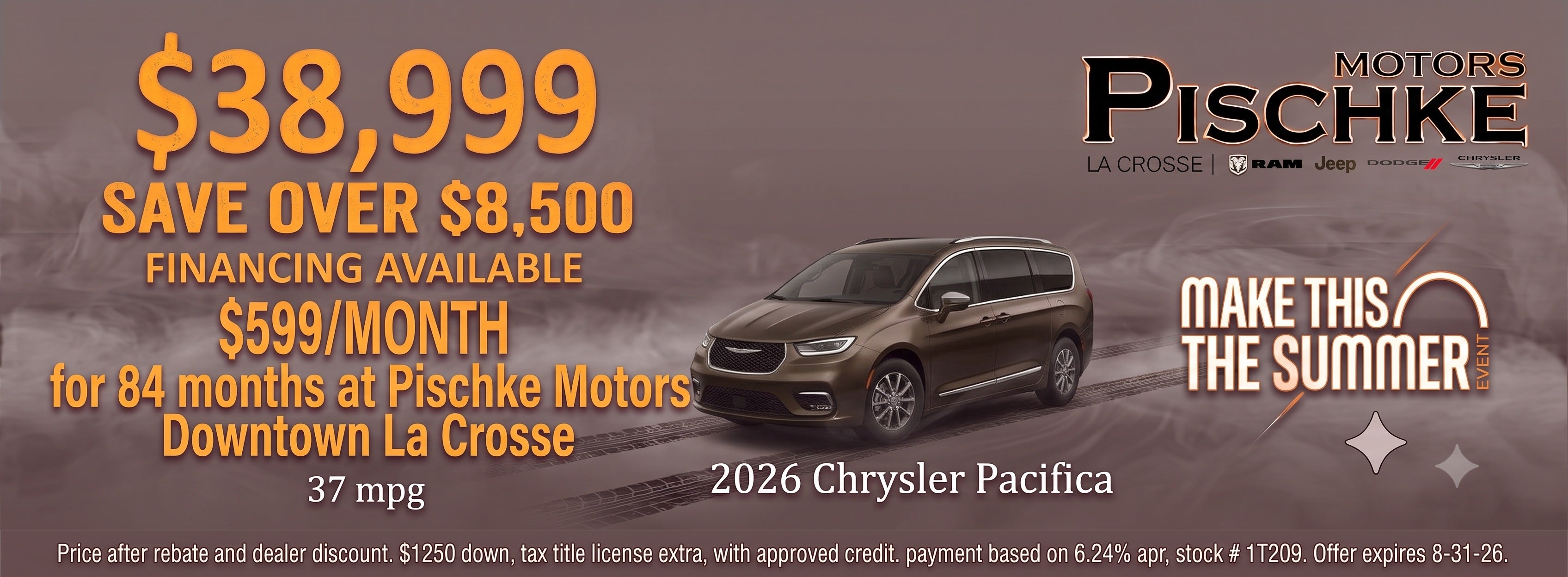 599 a month payment on new pacifica select. 